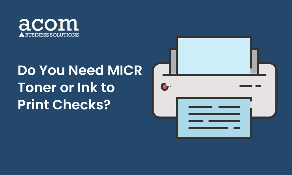 Do You Need MICR Toner or Ink to Print Checks?