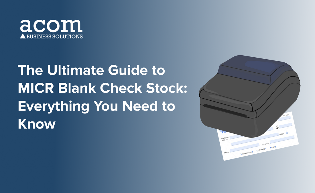The Ultimate Guide to MICR Blank Check Stock: Everything You Need to Know