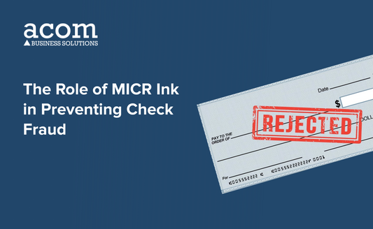 The Role of MICR Ink in Preventing Check Fraud